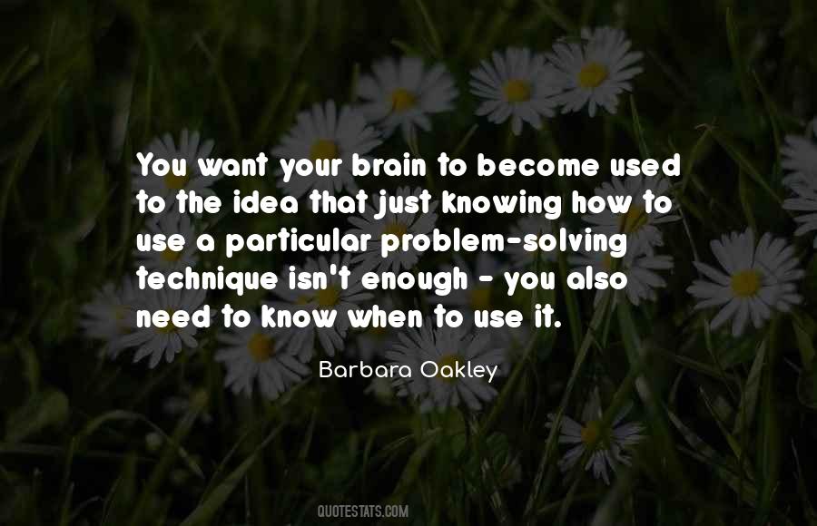 Quotes About Use Your Brain #259126