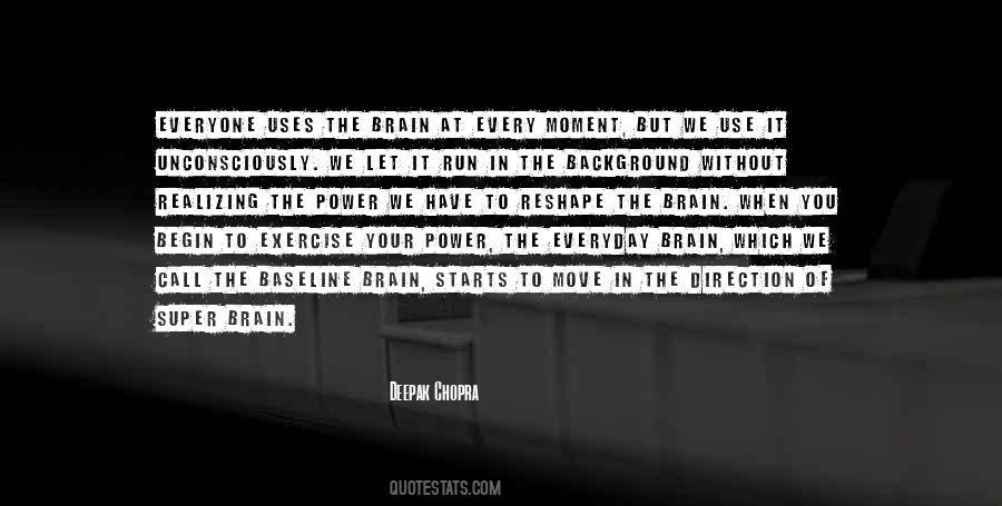 Quotes About Use Your Brain #409392