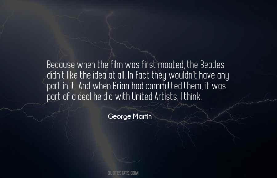 Quotes About George Martin Beatles #1608586