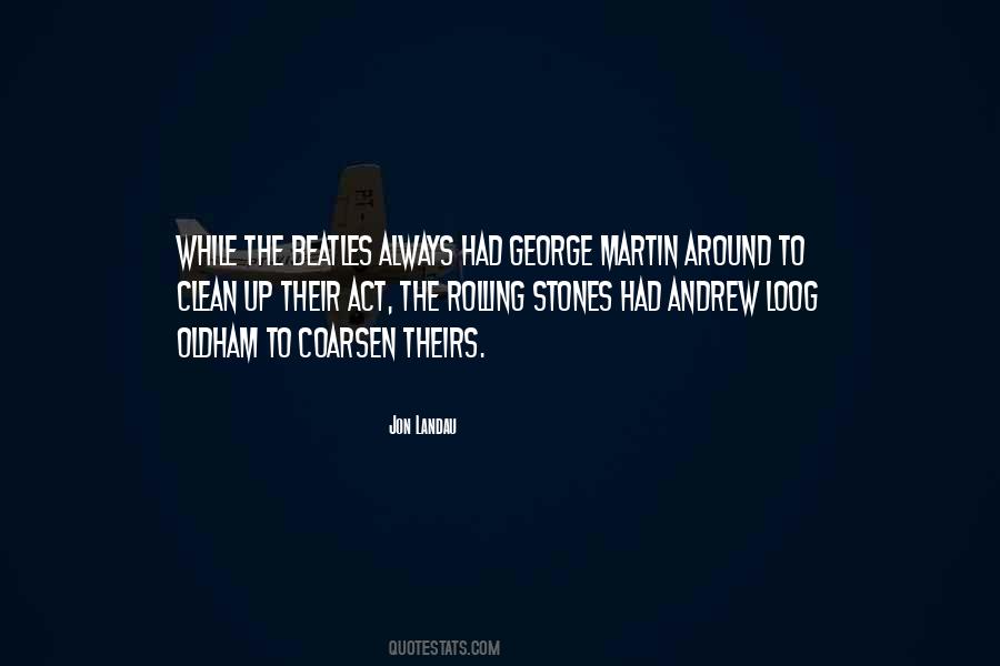 Quotes About George Martin Beatles #356178