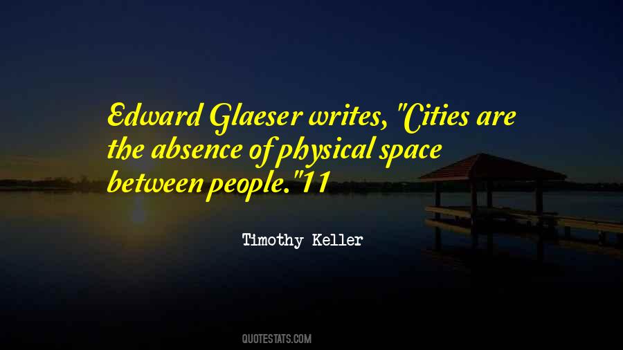 Glaeser Quotes #594350