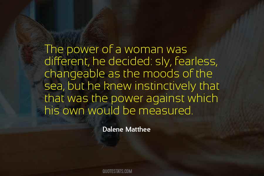 Quotes About A Fearless Woman #1859596