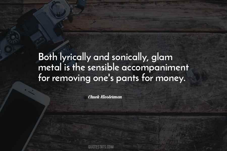 Glam Metal Quotes #1226193