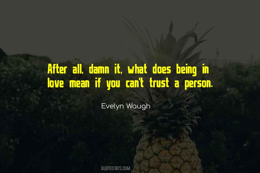 Quotes About Trust A Person #1052566