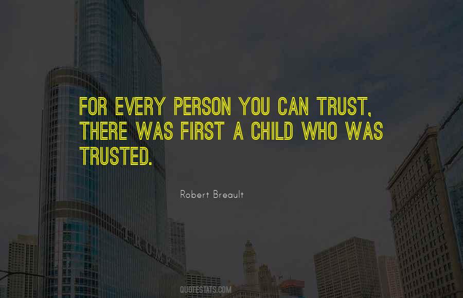 Quotes About Trust A Person #559420