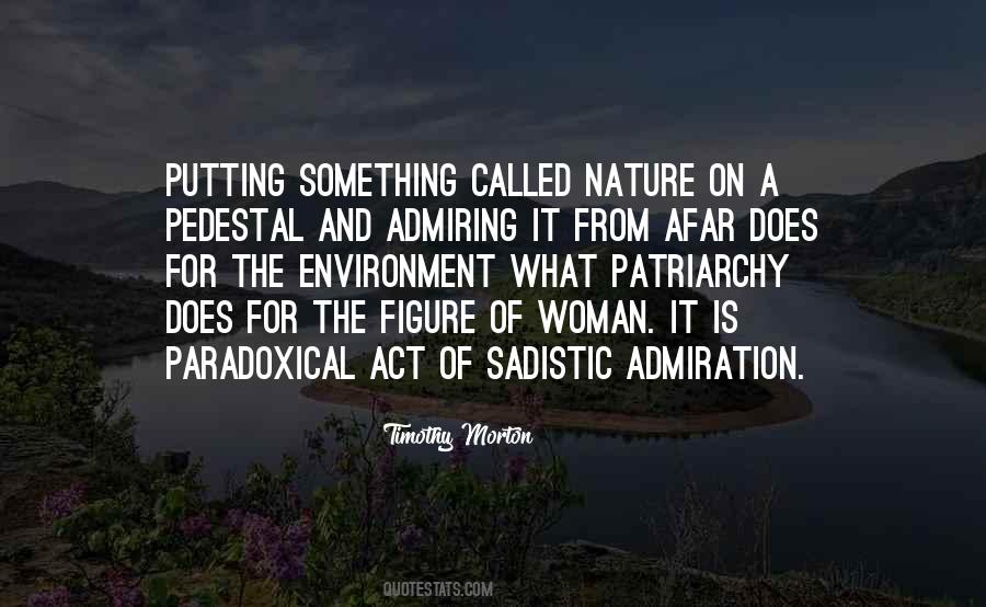 Putting Yourself On A Pedestal Quotes #570500