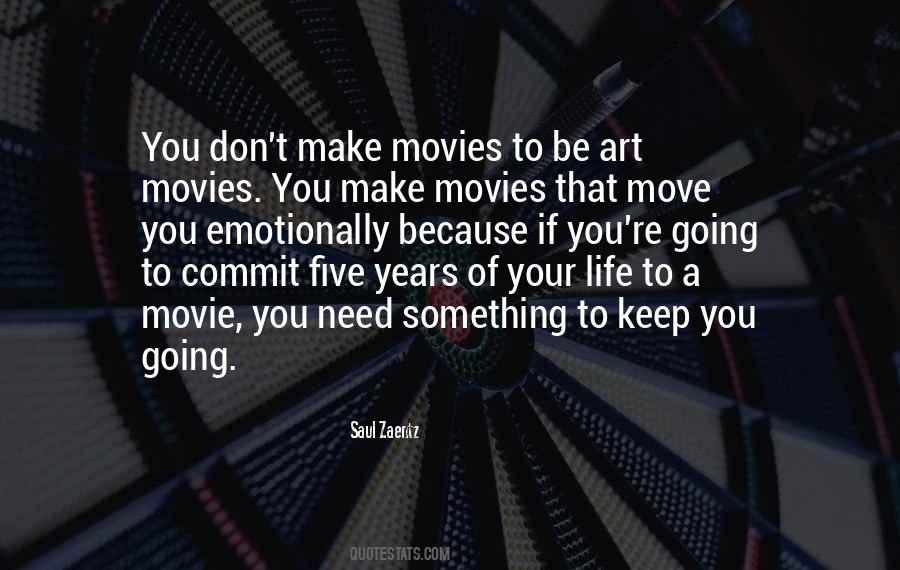 Make Something Of Your Life Quotes #1030605