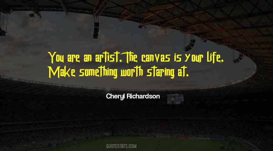 Make Something Of Your Life Quotes #1321110