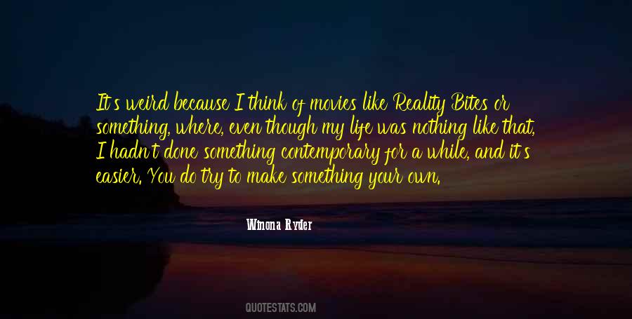 Make Something Of Your Life Quotes #1831054