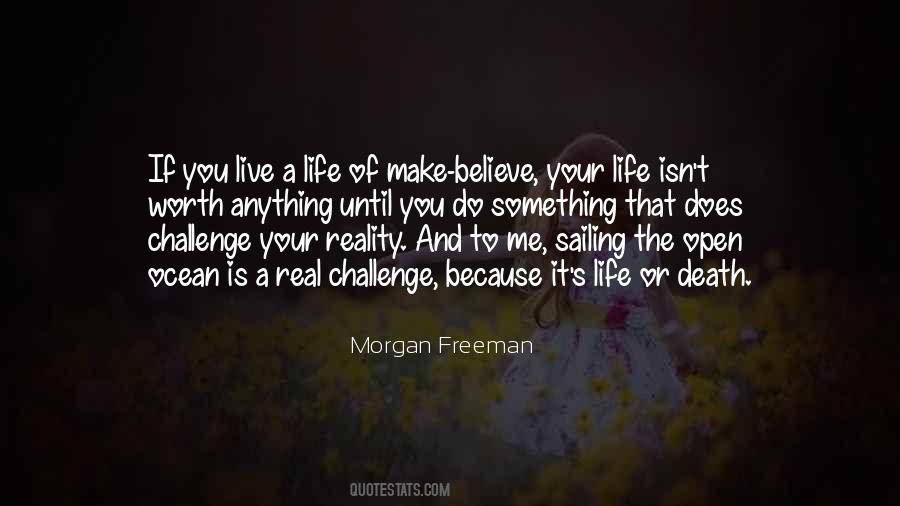 Make Something Of Your Life Quotes #390975