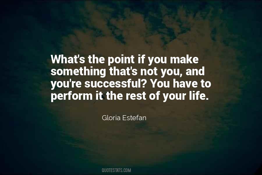 Make Something Of Your Life Quotes #591041