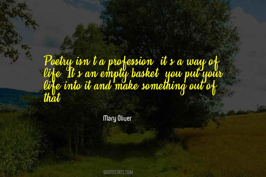 Make Something Of Your Life Quotes #607842