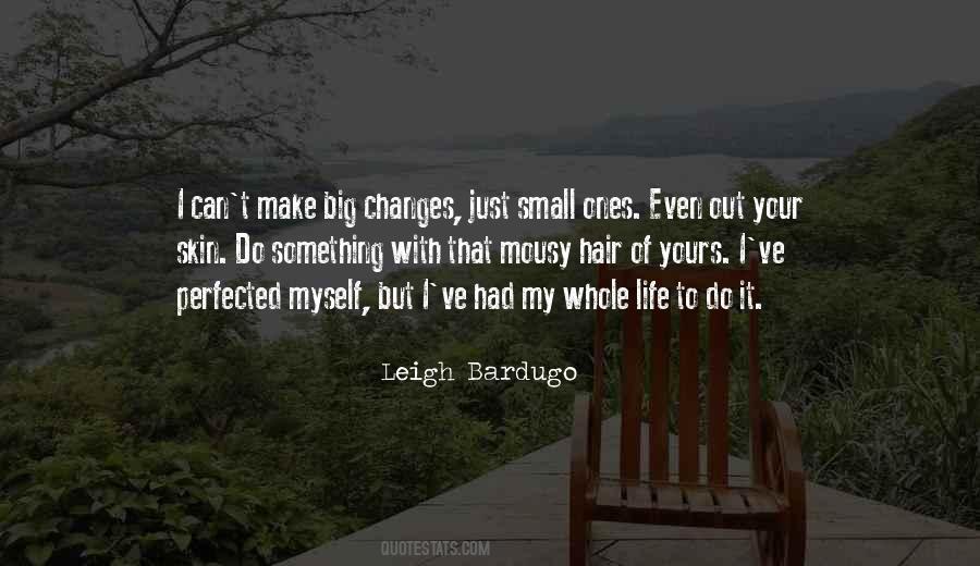 Make Something Of Your Life Quotes #625259