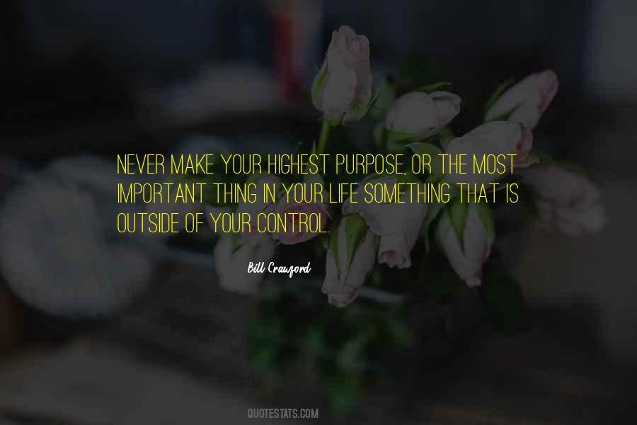 Make Something Of Your Life Quotes #864534