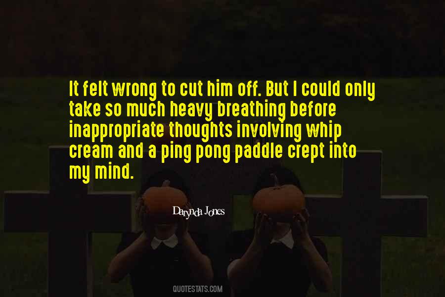 Heavy Mind Quotes #1816707