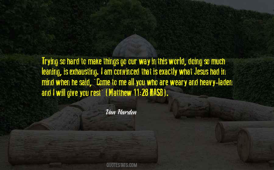 Heavy Mind Quotes #235371
