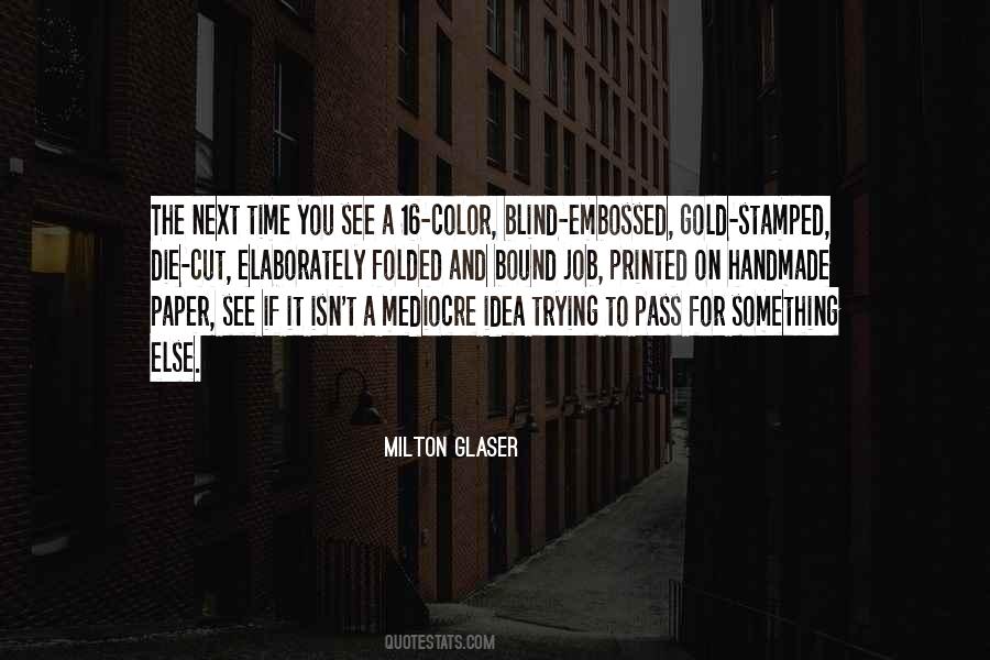 Glaser Quotes #592994