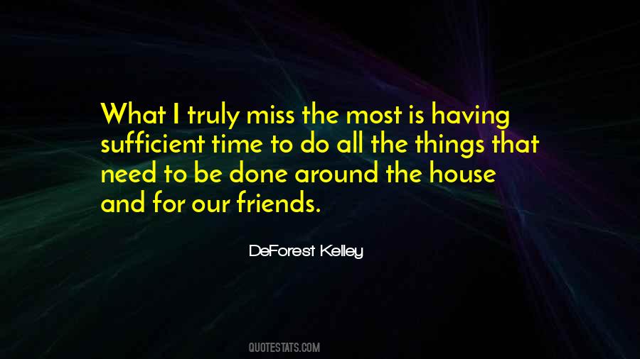 Miss Friends Quotes #1042007