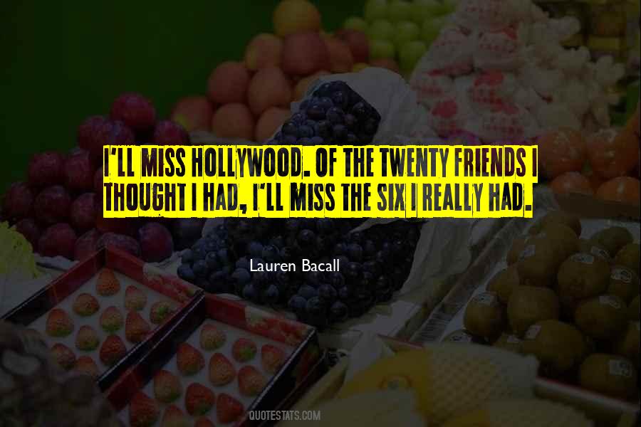 Miss Friends Quotes #1105497