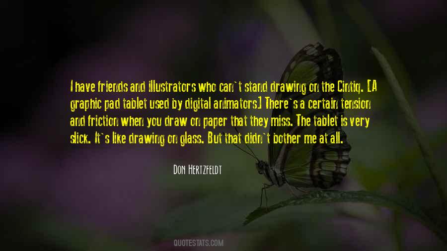 Miss Friends Quotes #1541489
