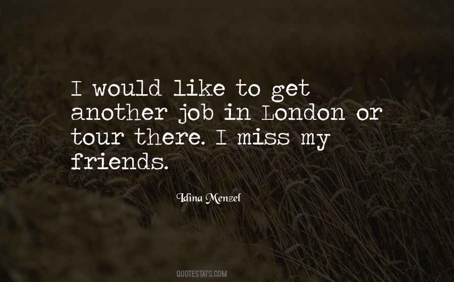 Miss Friends Quotes #1627192