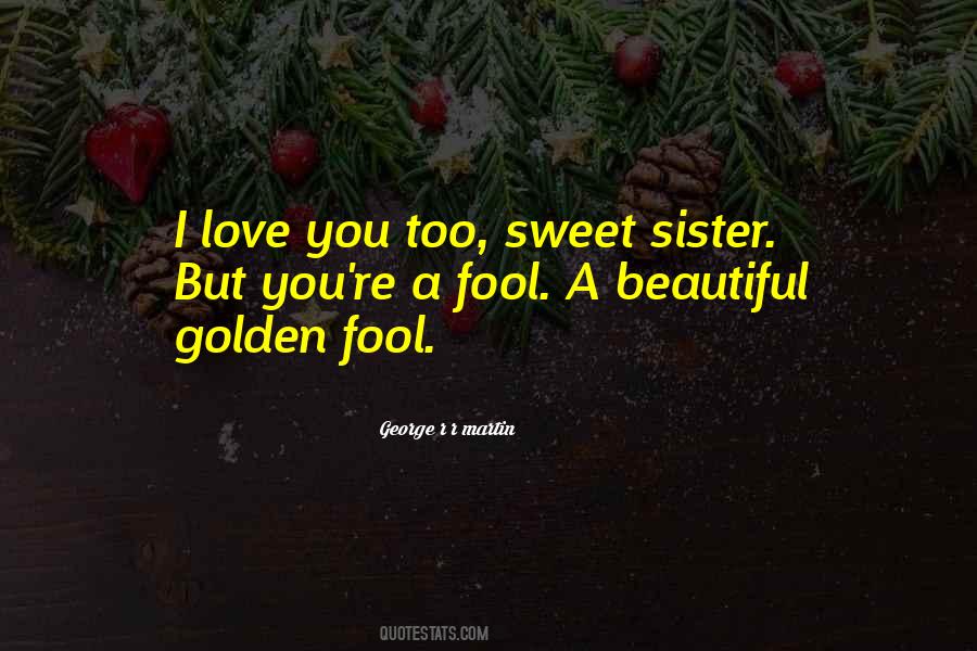 Sweet Sister Quotes #1219249