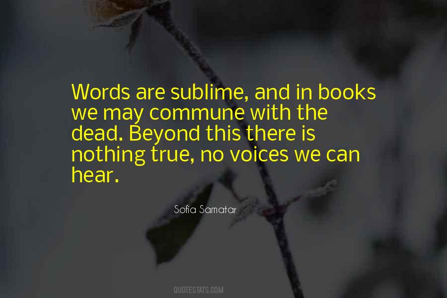 Words Are Nothing Quotes #721636