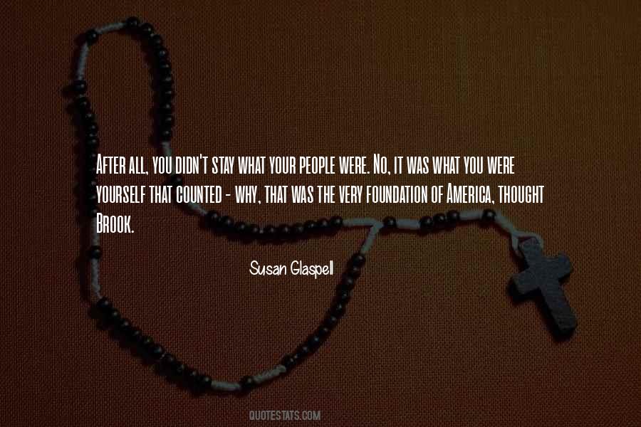Glaspell Quotes #1664983
