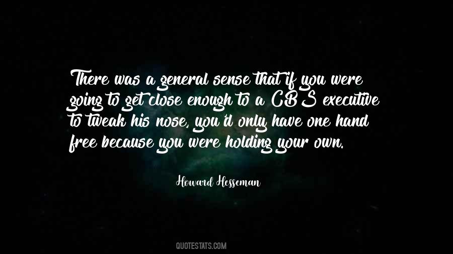Your Close One Quotes #215452
