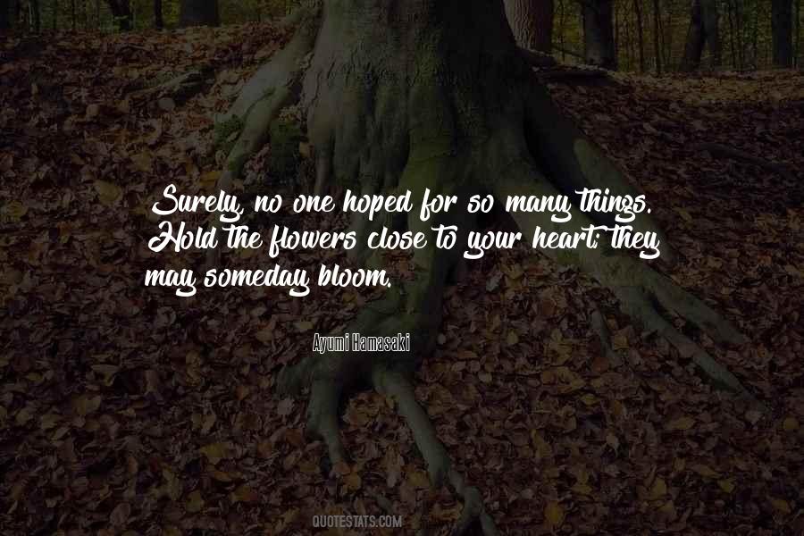 Your Close One Quotes #350770