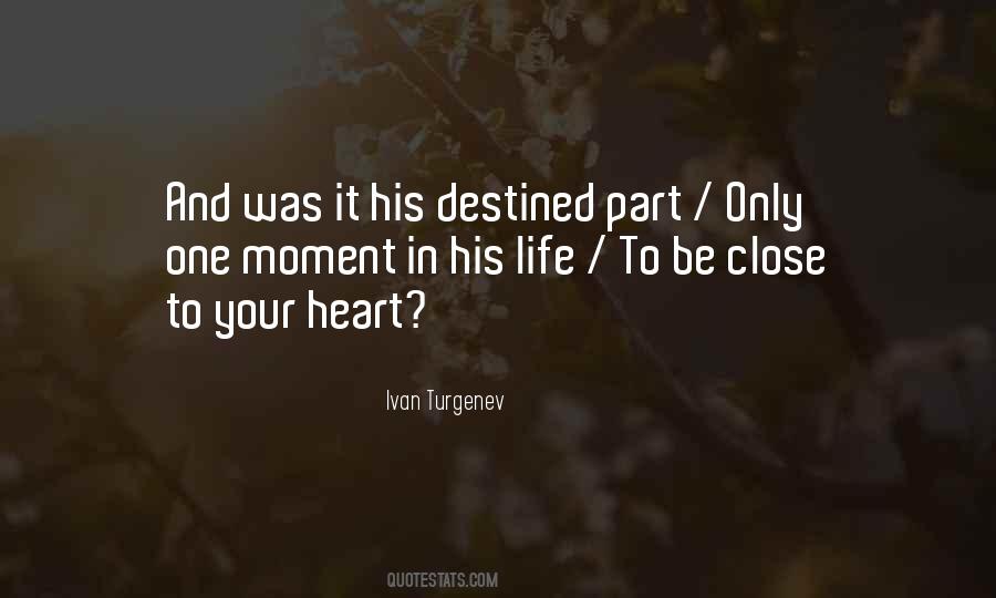 Your Close One Quotes #456210