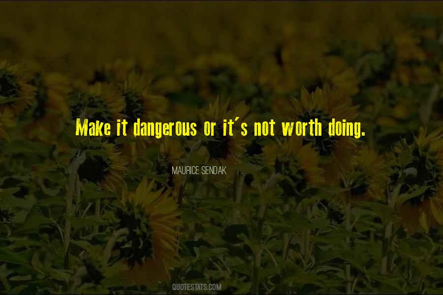 Make It Worth It Quotes #285999