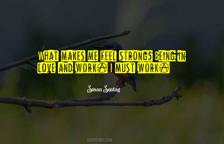 What Makes Me Strong Quotes #137178