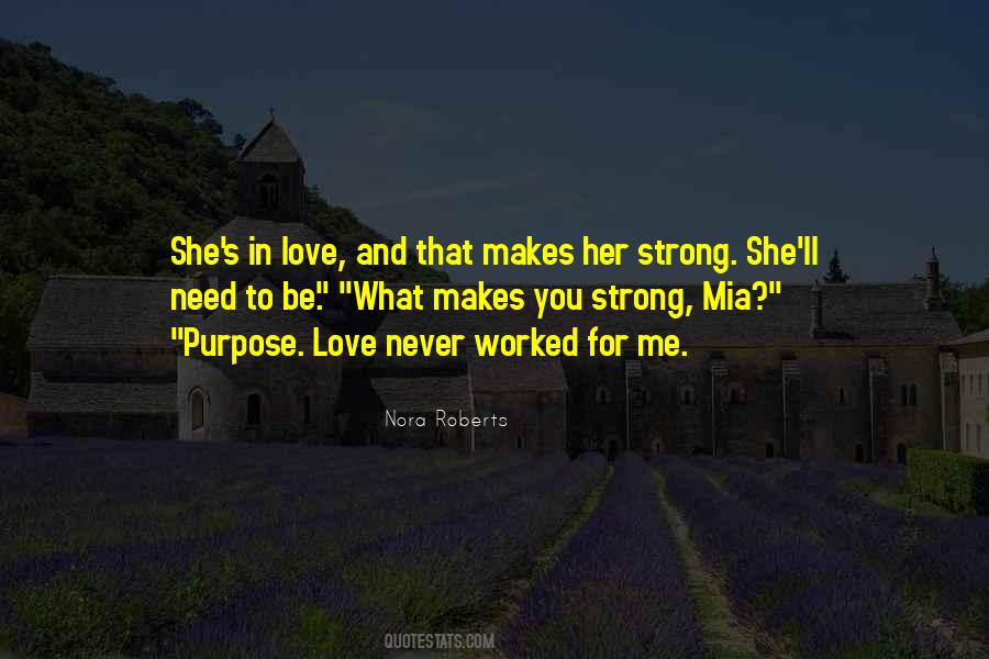 What Makes Me Strong Quotes #1417552