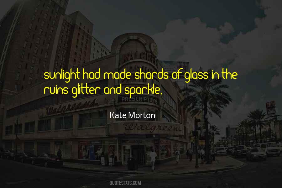 Glass Shards Quotes #1630486