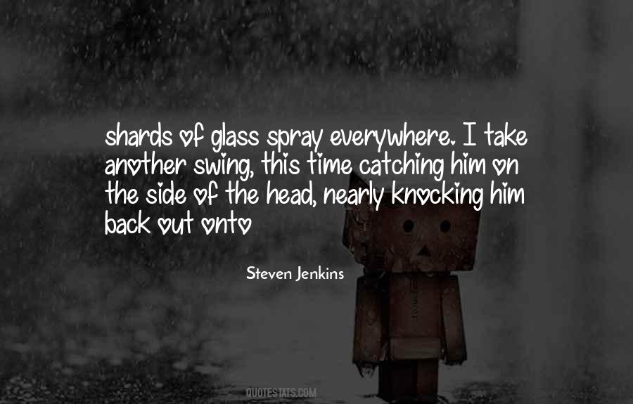 Glass Shards Quotes #897613