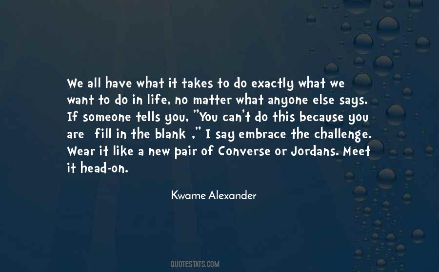 You Have To Say No Quotes #1496076
