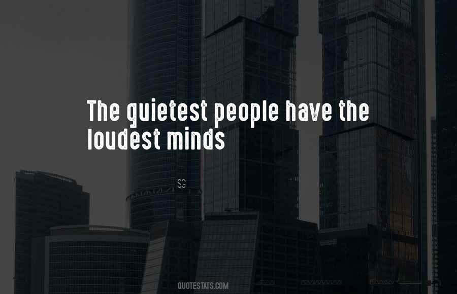 The Loudest Quotes #1322907