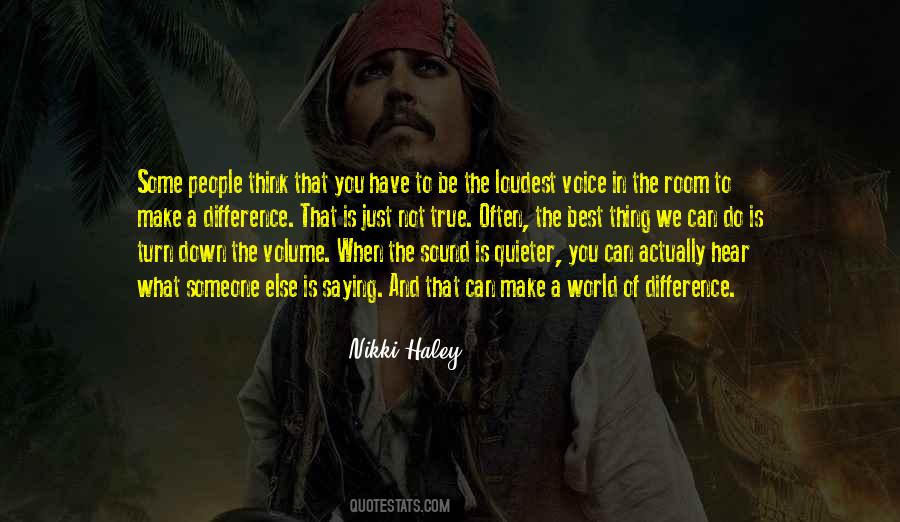 The Loudest Quotes #328834