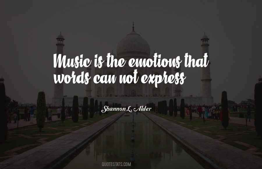 Music Is Feelings Quotes #115383