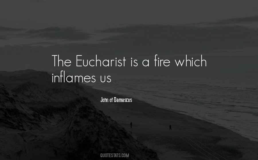 Quotes About The Eucharist #1597110