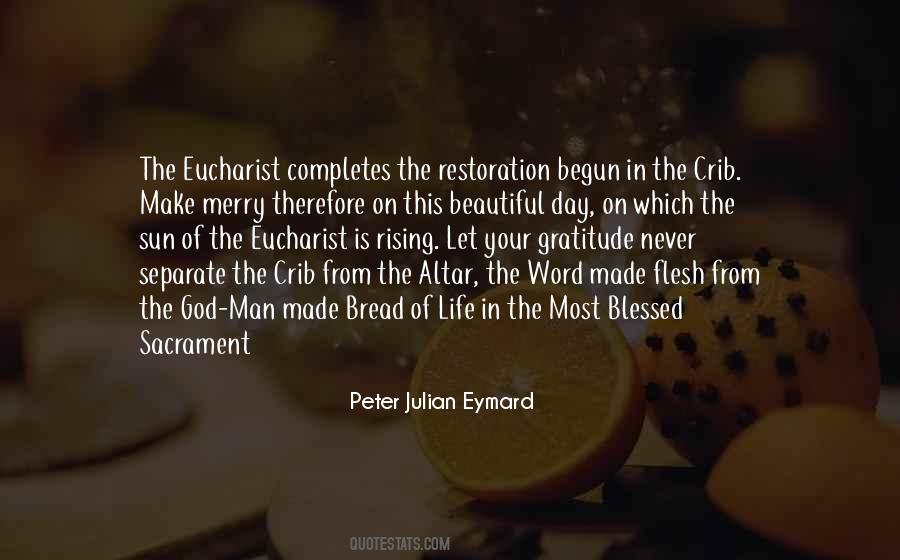 Quotes About The Eucharist #523256