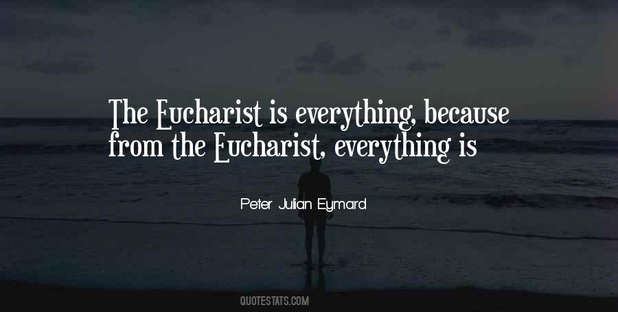 Quotes About The Eucharist #529278