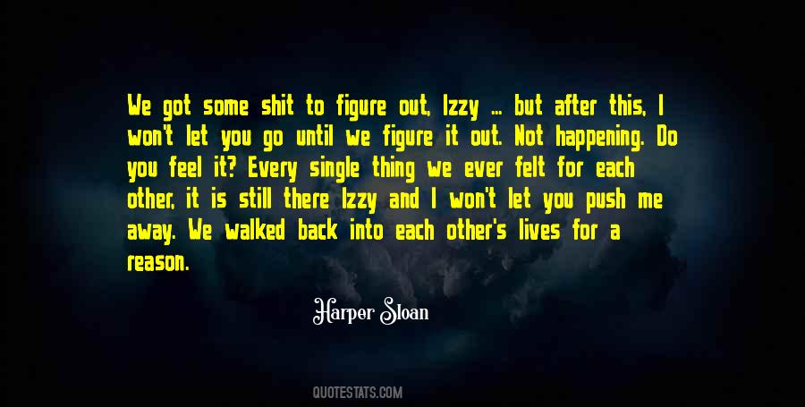 We Push Back Quotes #859187