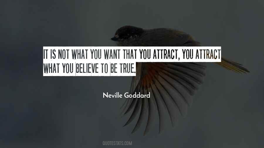 Be What You Want To Attract Quotes #1064937