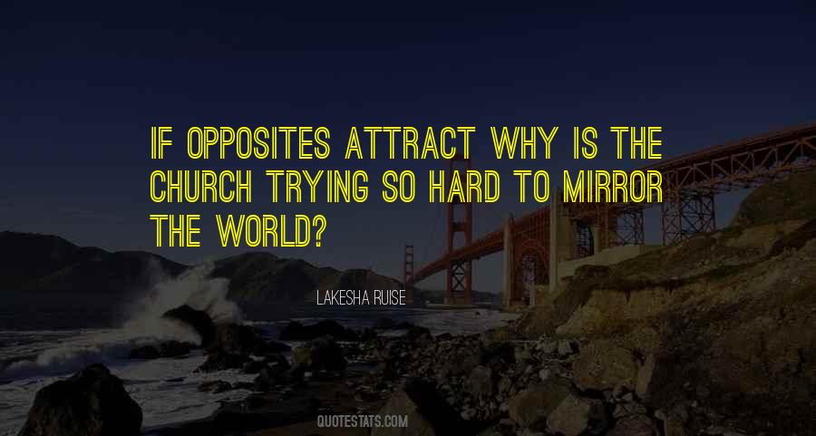 Be What You Want To Attract Quotes #132536
