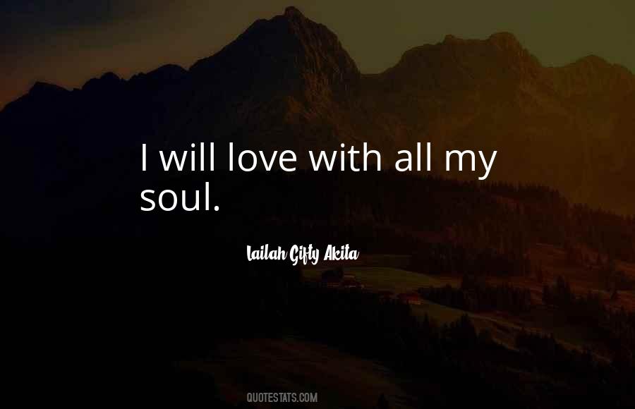 I Will Love Quotes #388213