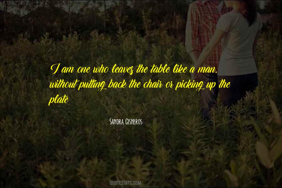 I Am The Table Quotes #53732