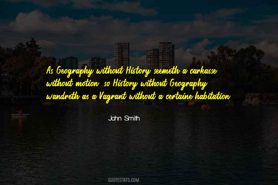 Quotes About Geography And History #1711378