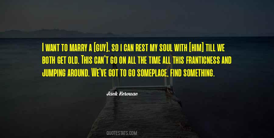 I Want To Marry Him Quotes #1260351